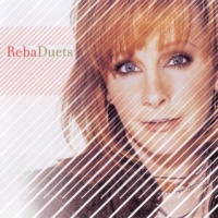 Reba McEntire - Reba Duets